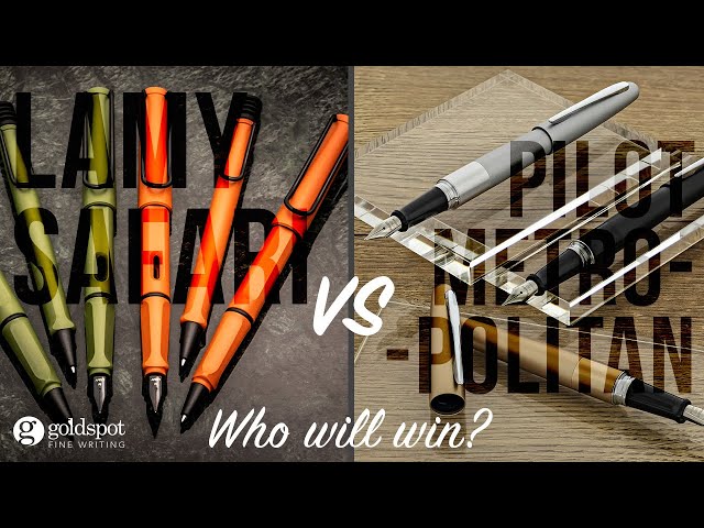 Lamy Safari vs. Pilot Metropolitan Fountain Pen