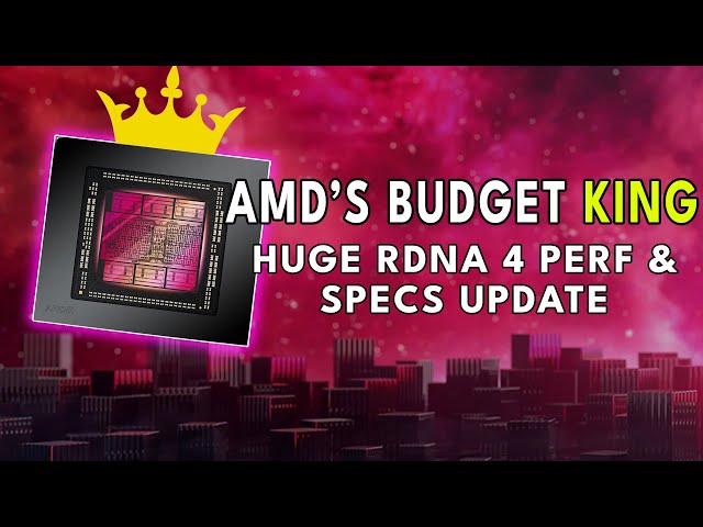 AMD's Budget King - HUGE RDNA 4 Performance & Spec Update