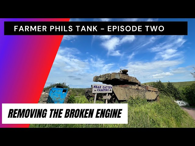 Farmer Phils Tank Episode 2 - Removing The Broken Engine From The Only Road Legal Tank In The UK!