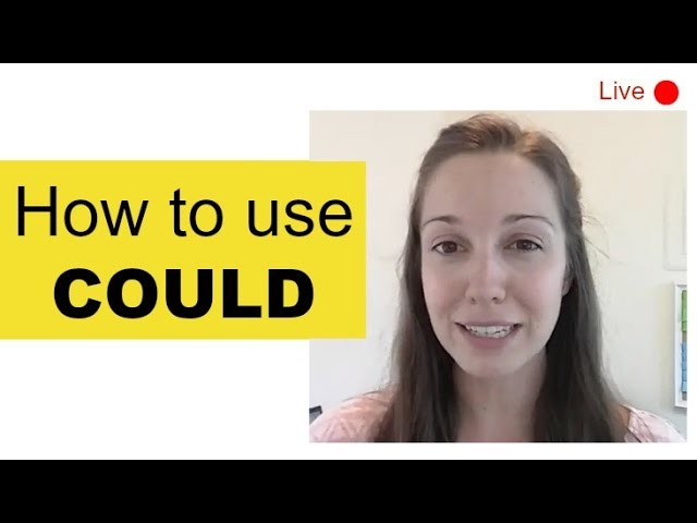 How To Use COULD [Live Lesson]