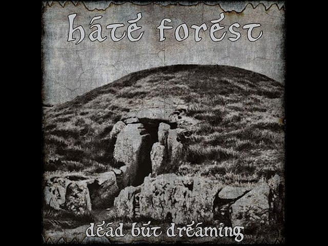 HATE FOREST - Dead But Dreaming (Full Album - Official)