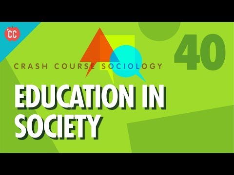 Education In Society: Crash Course Sociology #40