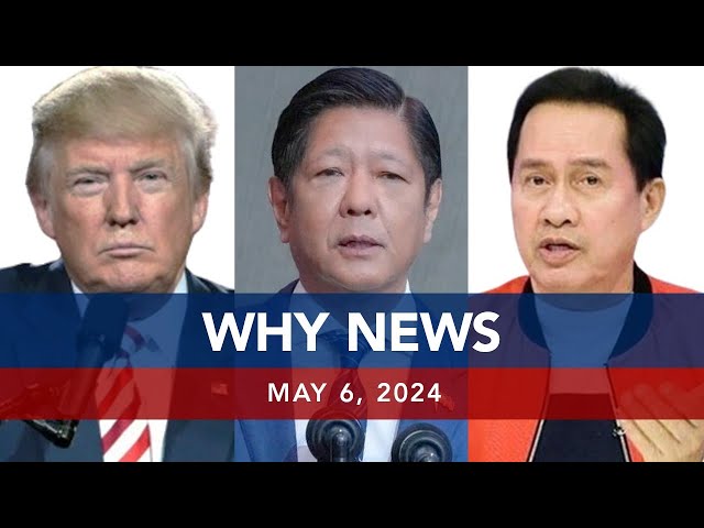 UNTV: WHY NEWS | May 6, 2024
