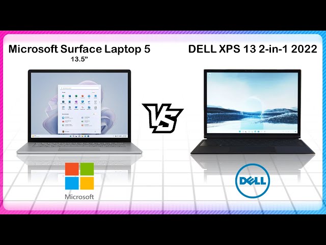 MICROSOFT SURFACE LAPTOP 5 VS DELL XPS 13 2 IN 1 2022