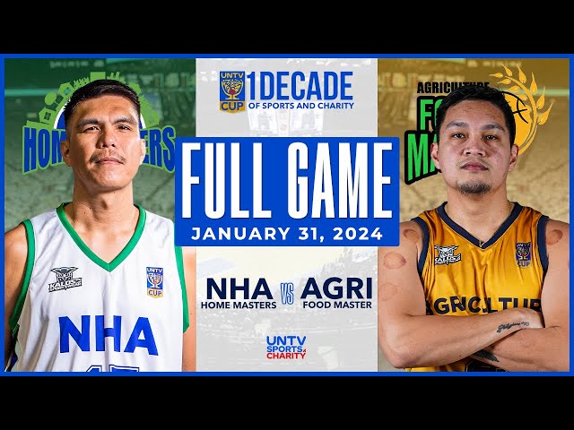 NHA Home Masters vs Agriculture Food Master  FULL GAME – January 31, 2024 | UNTV Cup Season 10