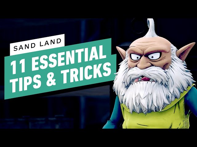 Sand Land: 11 Essential Tips and Tricks