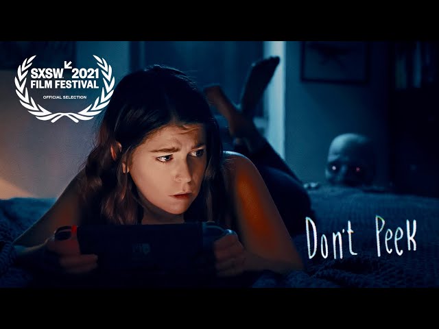 DON'T PEEK -  Horror Short