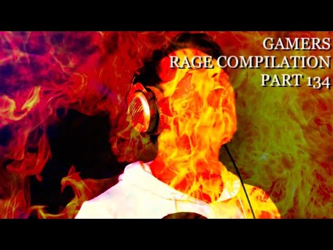 Gamers Rage Compilation Part 134