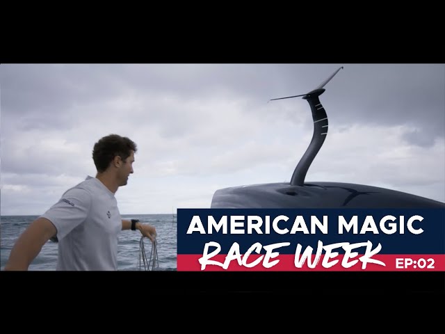 Race Week, Ep. 2 - American Magic's Fight to Save PATRIOT