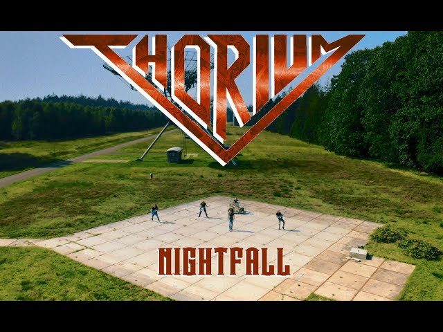 Thorium - Nightfall (Official Video)