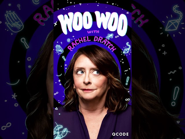 It's time to get Woo Woo with Rachel Dratch and friends!
