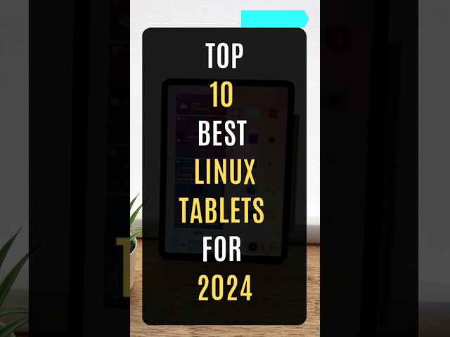 Top 10 Best Linux Tablets for 2024 #linux #tablet