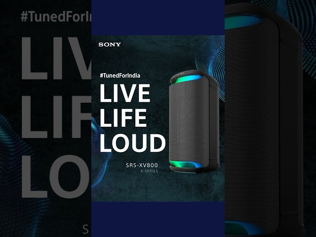 Turn Up the Party Vibes with Sony XV800: Omnidirectional Sound & Colorful Lights! | Sony India