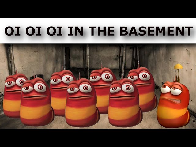 Red Larva in the basement - oi oi oi