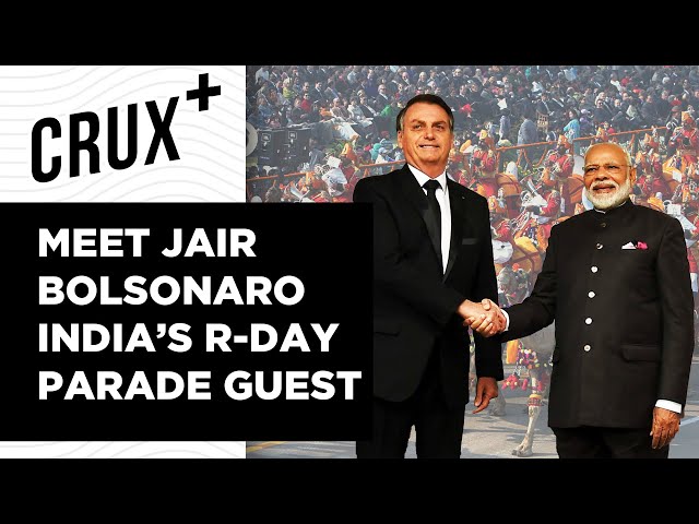 Who Is Jair Bolsonaro, India's 71st Republic Day Parade Guest? | Crux+