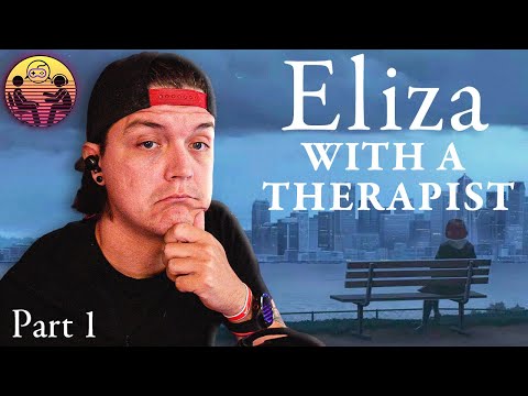 Eliza with a Therapist Playthrough