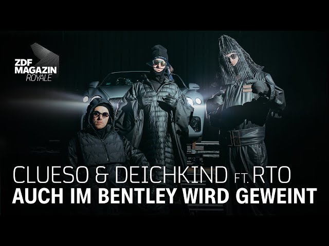 Clueso & Deichkind  ft. RTO Ehrenfeld - "Auch im Bentley wird geweint" | ZDF Magazin Royale