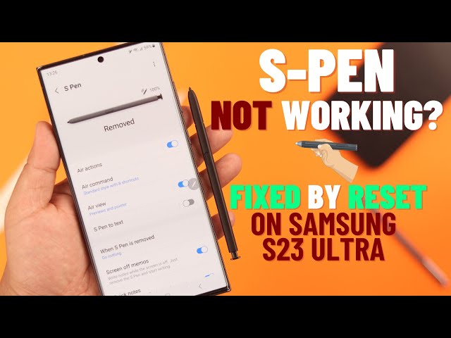 Fix- Samsung Galaxy S23 Ultra S Pen Not Working! [Reset]