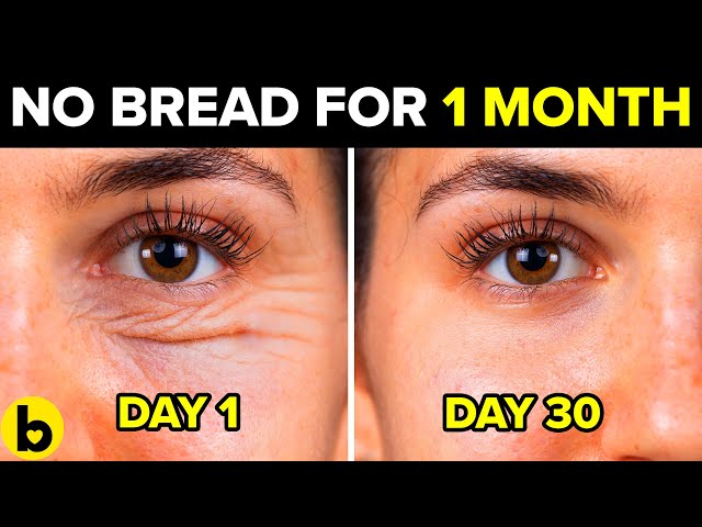 13 POWERFUL Things That Will Happen When You STOP Eating Bread For A MONTH
