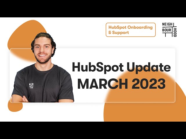 HubSpot Update – MARCH 2023 | Public Exports API, Data sync of activities and more!