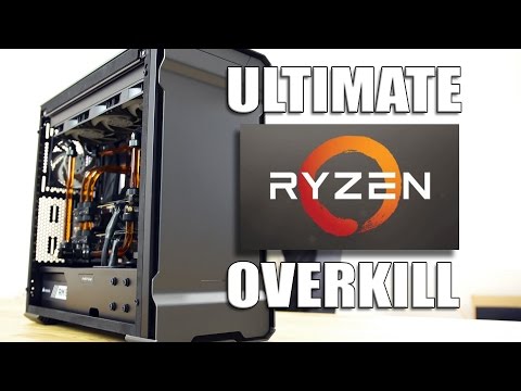Insane AMD Ryzen 1800X Watercooled PC Build - Ultimate Overkill