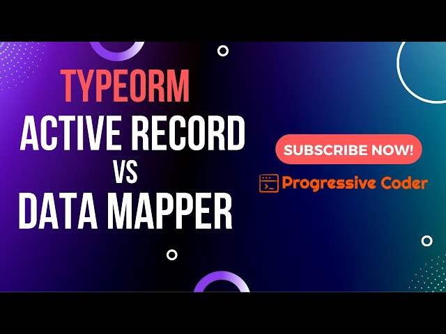 TypeORM Active Record vs Data Mapper - Which One is Better?