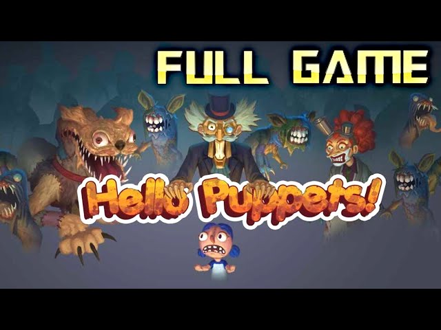 HELLO PUPPETS! | Full Game Walkthrough | No Commentary