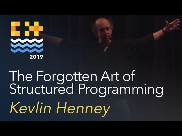 The Forgotten Art of Structured Programming - Kevlin Henney [C++ on Sea 2019]