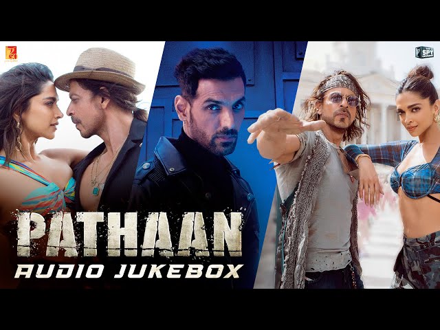 Pathaan Full Song Audio Jukebox | Vishal & Sheykhar, Sanchit & Ankit | Arijit Singh, Shilpa, Kumaar