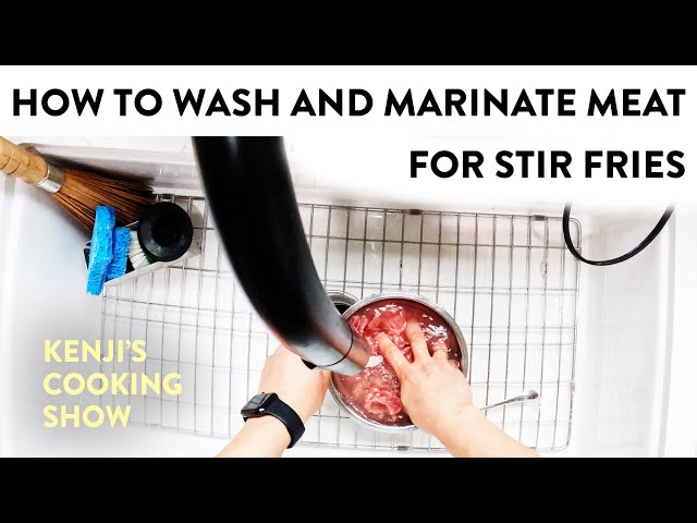 Why I Wash my Meat Before Stir-Frying | Kenji’s Cooking Show