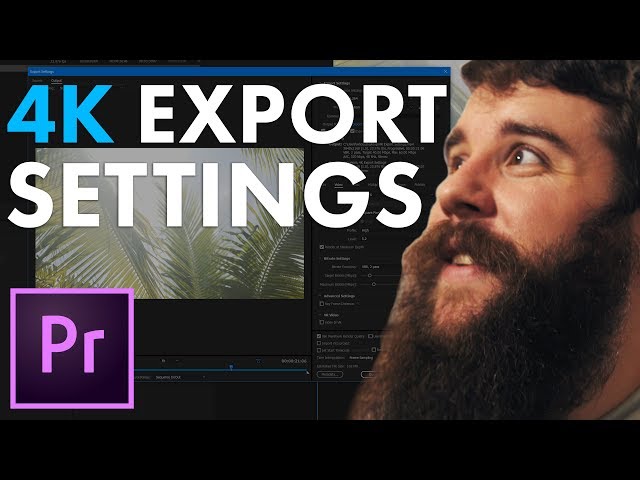 How to export 4K video in Premiere Pro CC for YouTube, Vimeo, & Facebook