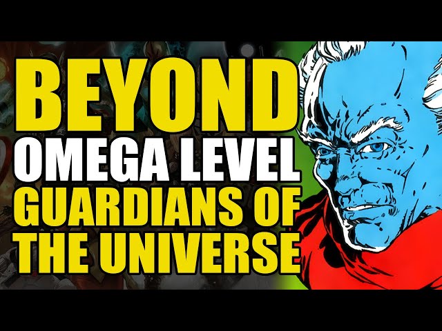 Beyond Omega Level: Guardians of the Universe | Comics Explained