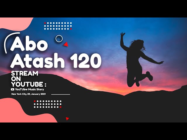 Abo Atash 120 Podcast | پادکست آب و آتش 120