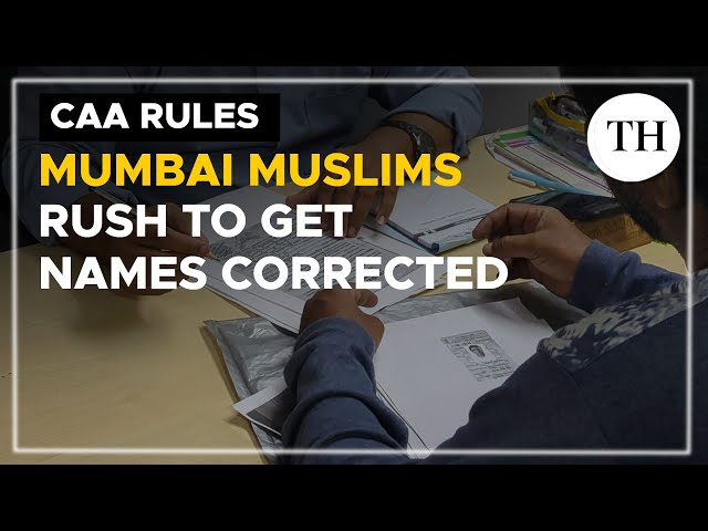 CAA | Meet the lawyers helping Mumbai Muslims with paperwork | The Hindu