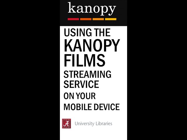 Using Kanopy on your Mobile Device