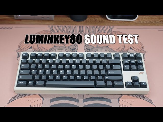 Luminkey80 Sound Test - Luminkey Sylva Switch