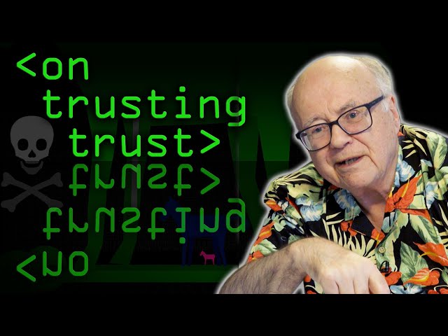 Reflections on Trusting Trust - Computerphile