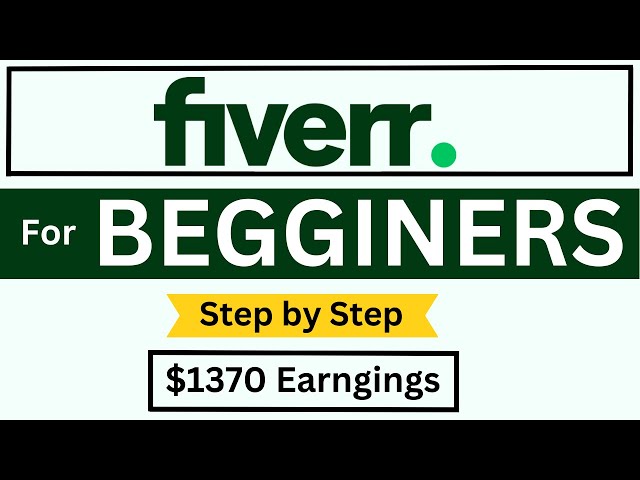 Fiverr for Beginners - Make $1370 Like Me Just Doing Simple Work on The Best Freelance Marketplace