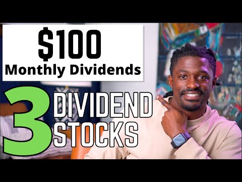$100 Per Month in Dividends 3 Stocks How Much Money You Need