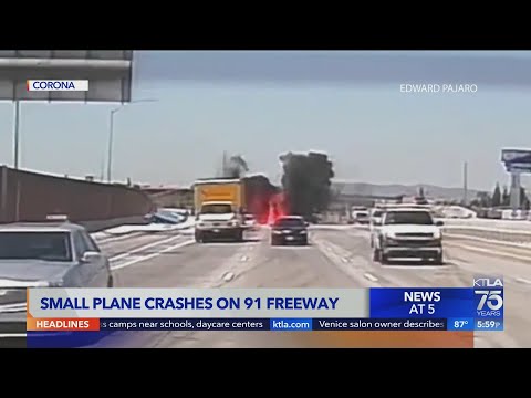No one injured after small plane crashed on 91 Freeway near Corona