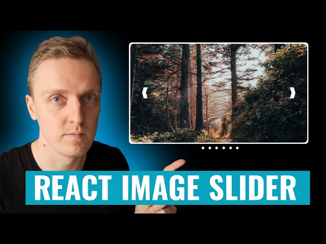 Build React Image Slider From Scratch Tutorial