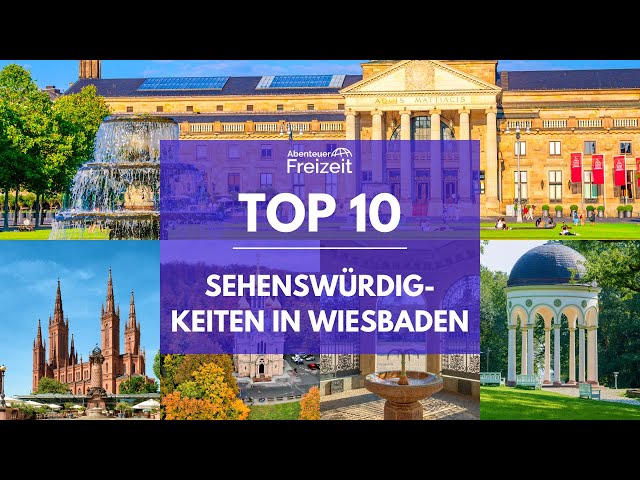 Top 10 Sehenswürdigkeiten Wiesbaden - Sehenswertes, Attraktionen & Ausflugsziele in Wiesbaden