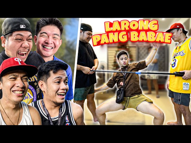 LARONG PANG BABAE challenge with BG