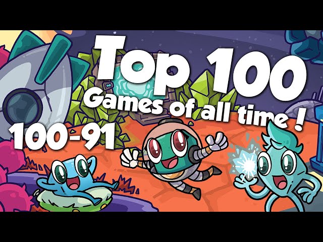 Top 100 Games of All Time: 100-91 - With Roy, Wendy, & Jason