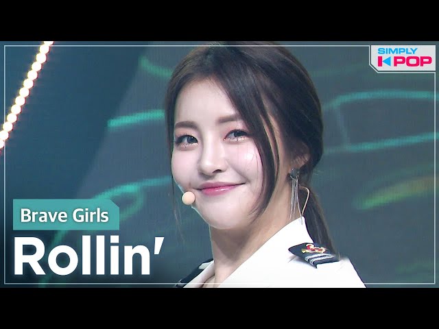 [Simply K-Pop] Brave Girls (브레이브걸스) - Rollin' (롤린) _ Ep.461