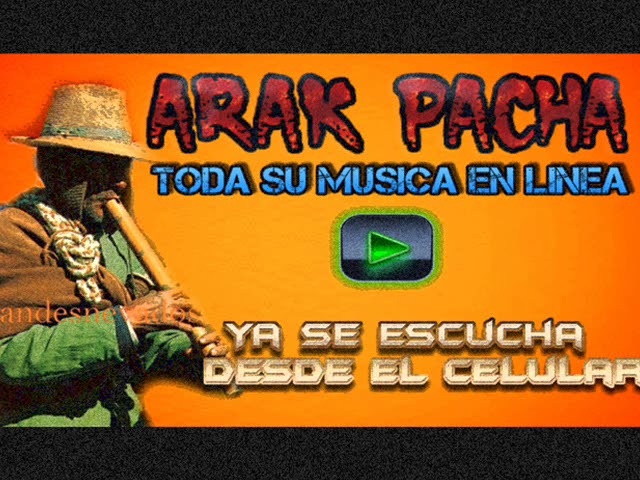 arak pacha - seleccion especial de musica andina ( arabian y san lorenzo )