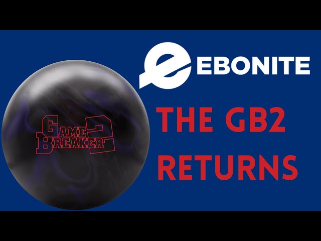 EBONITE GAME BREAKER 2 (GB2) RETURNS!