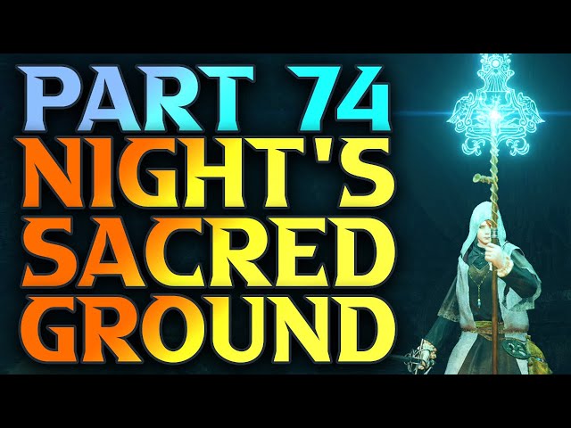 Part 74 - Night's Sacred Ground Walkthrough - How To Get Mimic Tear & Fingerslayer Blade