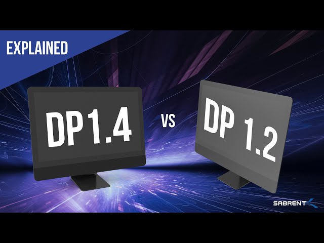 DisplayPort 1.2 vs DisplayPort 1.4 | Explained