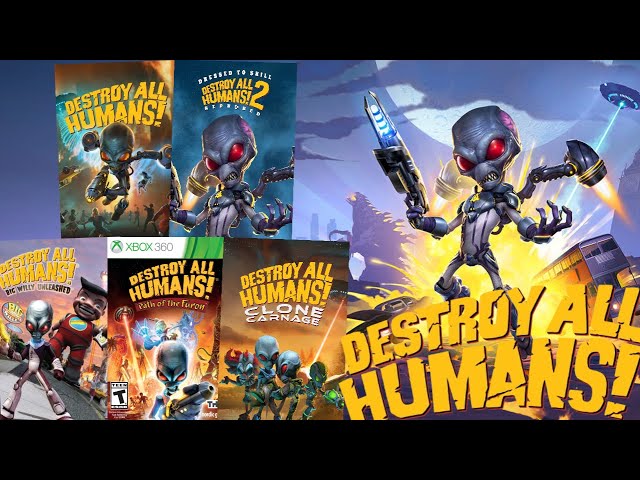 Ranking EVERY Destroy All Humans From WORST TO BEST! (Top 5 Games Including Reprobed!)